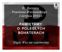 81. Rocznica wybuchu Powstania Warszawskiego