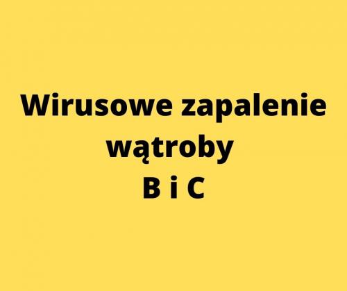Slajd z żółtym tłem z napisem: "Wirusowe zapalenie wątroby B i C"