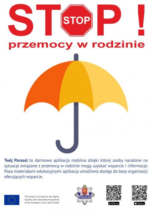 Plakat informacyjny akcji Twój Parasol, Stop Przemocy w Rodzinie.
