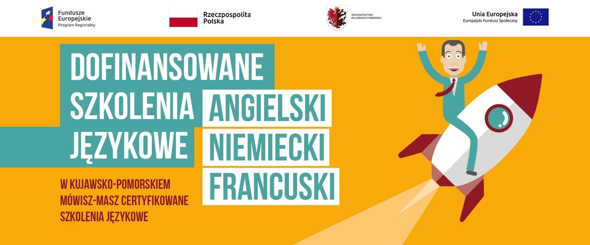 Plakat - nabór uczestników do projektu pt. "W Kujawsko-Pomorskiem Mówisz - masz — certyfikowane szkolenia językowe"