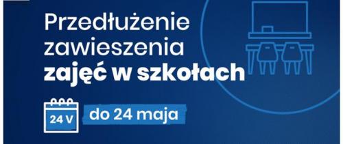 Plakat rządowy Przedłużenie zawieszenia zajęć w szkołach